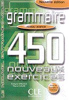 450 Grammaire Nouveaux Ex Avance Livre+Corriges