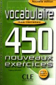 450 Vocabulaire Nouveaux Ex Int Livre+Corriges