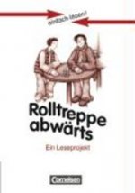Rolltreppe abwarts. AB mit Loes