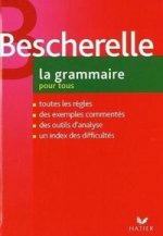 Bescherelle, La Grammaire Pour Tous, Collectif