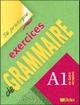 Exercices De Grammaire A1 Version Internationale Livre