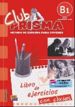 Club Prisma B1 (Intermedio-Alto) Libro De Ejercicios Para El Profesor (Con Soluciones)