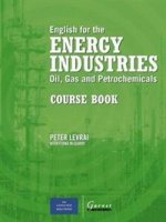 English for the Energy Industries: Oil, Gas & Petrochemicals CB