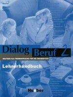 Dialog Beruf 2 Lehrerhandbuch #ост./не издается#