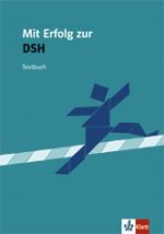 Mit Erfolg zum DSH, Testbuch
