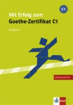 Mit Erfolg zum Goethe-Zertifikat C1, Testbuch