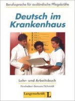 Deutsch im Krankenhaus Lehr- und Arbeitsbuch