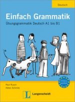 Einfach Grammatik Uebungsgrammatik Deutsch A1-B1