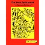 kleine Deutschmusik. Lieder- und Uebungsbuch