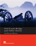 Stories by Ambrose Bierce: Owl Creek Bridge