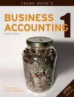 Frank Woods Business Accounting Vol. 1