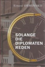 Solange die Diplomaten reden (на нем.яз.)