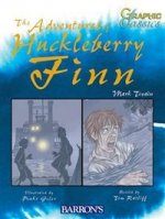 Adventures of Huckleberry Finn (Graphic Classics)