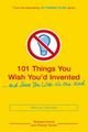 101 Things You Wish Youd Invented