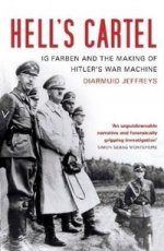 Hells Cartel: Making of Hitlers War Machine