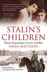 Stalins Children: Three Generations of Love and War