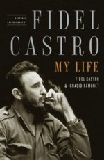 Fidel Castro: My Life   (HB)