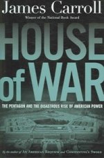 House of War: Pentagon and Rise of US Power HB