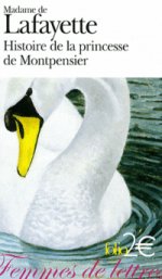 Histoire de la princesse de Montpensier et autres nouvelles