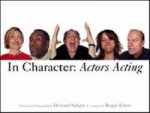 In Character: Actors Acting