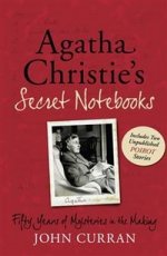 Agatha Christies Secret Notebooks: 50 Years of Mysteries