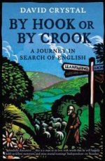 By Hook or by Crook: Journey in Search of English
