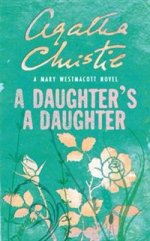 Daughters a Daughter (Mary Westmacott novel)