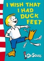 I Wish That I Had Duck Feet: Green Back Book