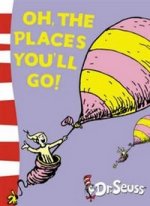 Oh, Places Youll Go!: Yellow Back Book