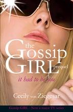 Gossip Girl: Prequel: It Had to Be You