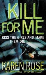 Kill for Me  (NY Times bestseller)