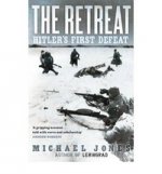 Retreat: Hitlers First Defeat