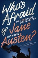 Whos Afraid of Jane Austen?