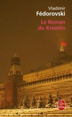 Roman du Kremlin, Le