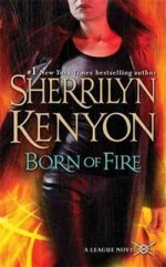 Born of Fire (League Novel)