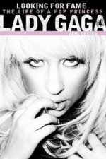 Lady Gaga: Looking for Fame