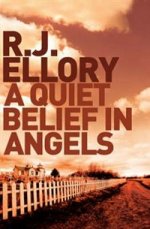 Quiet Belief in Angels (international bestseller)