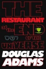 Hitchhikers Guide 2: Restaurant at the End of Universe