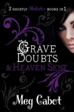 Mediator 5&6: Grave Doubts & Heaven Sent