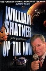 William Shatner: Up Till Now