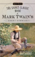 Signet Classic Book of Mark Twains Short Stories