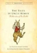 Tales of Uncle Remus: Adventures of Brer Rabbit (PB) illustr
