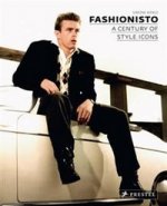 Fashionisto: Century of Style Icons