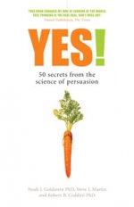 Yes! 50 Secrets from Science of Persuasion
