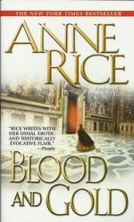 Blood and Gold  (NY Times bestseller)