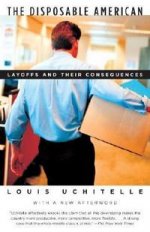Disposable American: Layoffs & Their Consequences  TPB