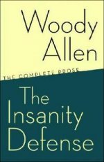 Insanity Defense: Complete Prose of W.Allen  TPB