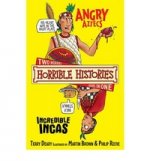 Horrible Histories: Angry Aztecs / Incredible Incas