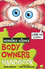 Horrible Science: Body Owners Handbook