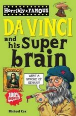 Horribly Famous: Da Vinci & His Super Brain
